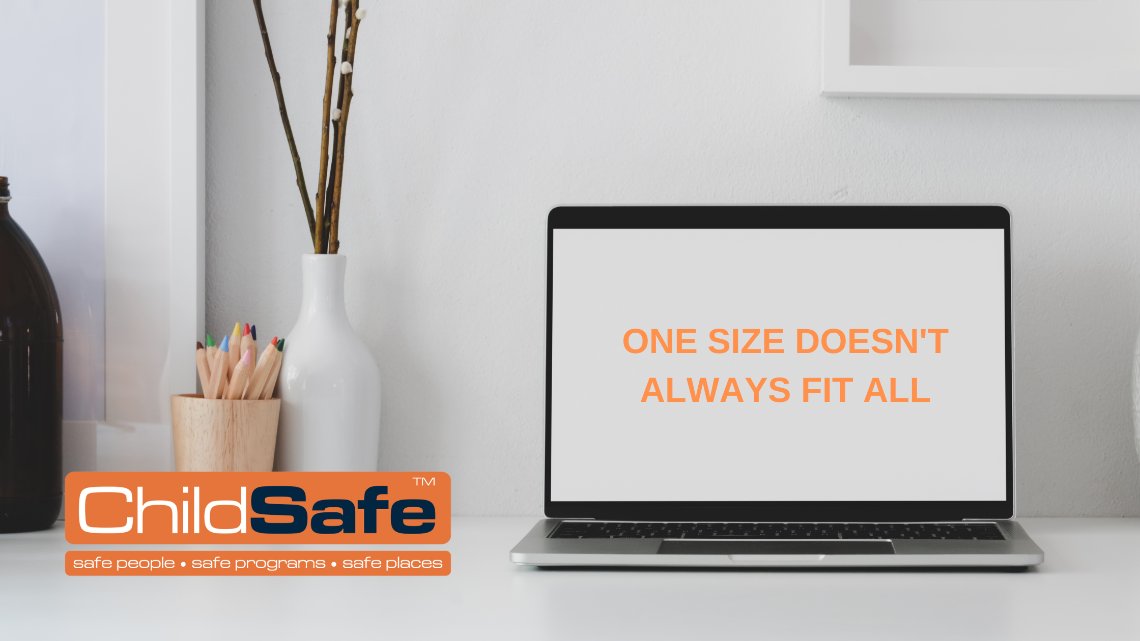 One size doesn’t always fit all