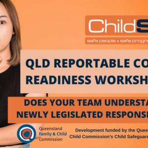 QLD Reportable Conduct Readiness Workshop – public webinar for Queensland organisations